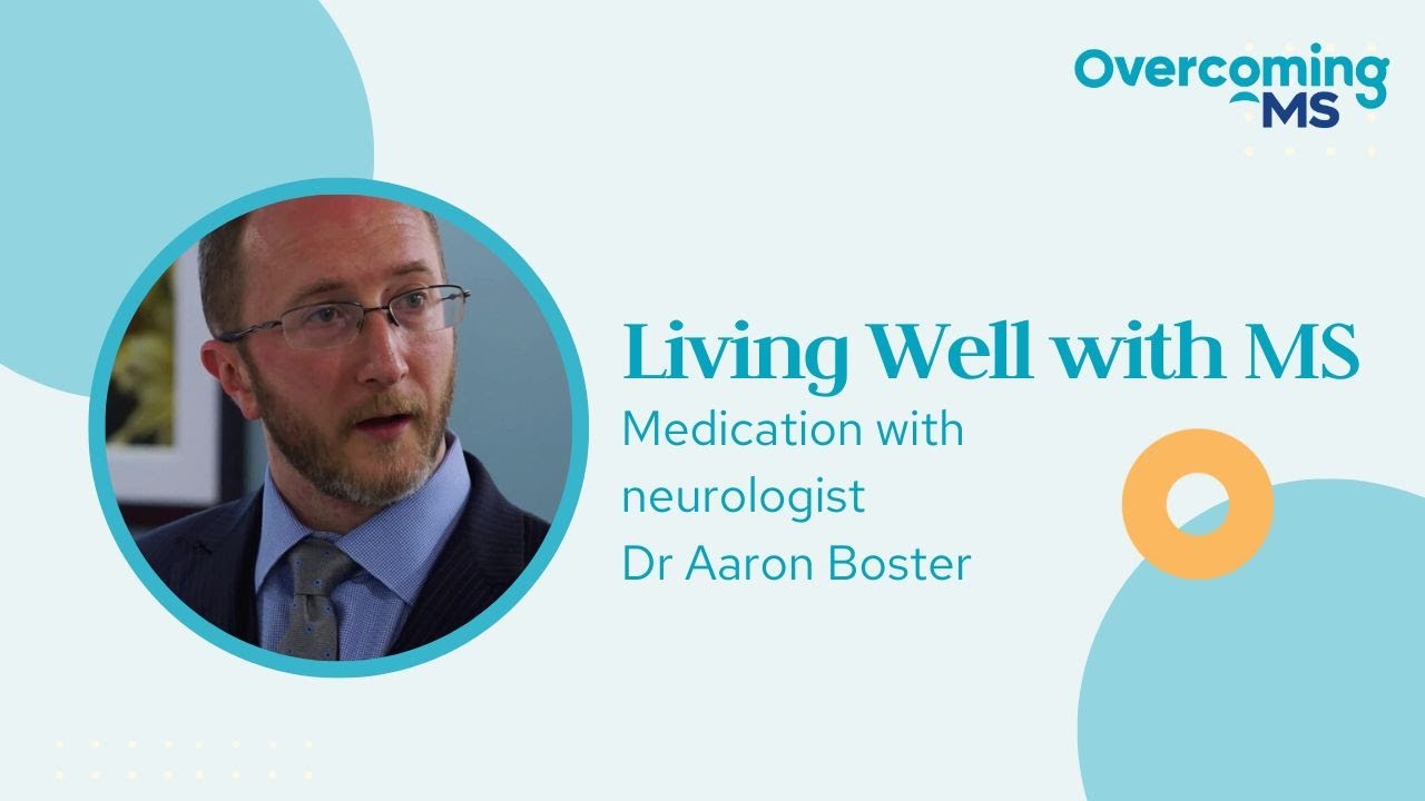 A Neurologist Explains Medication and DMTs for MS