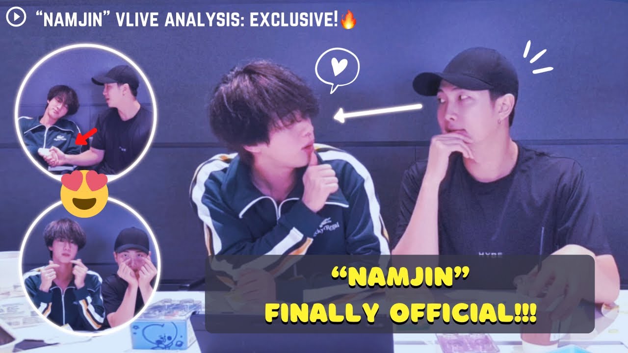 NamJin Analysis: NAMJIN VLIVE (