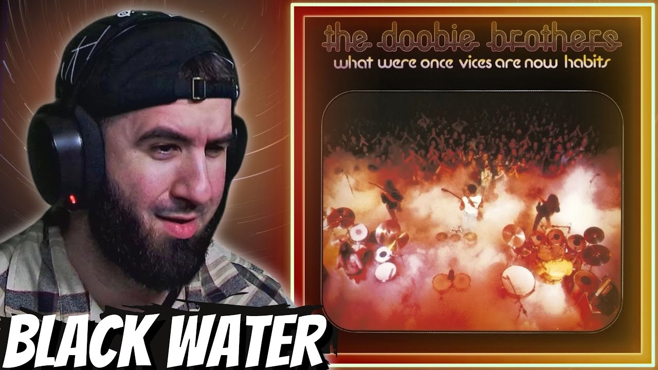 A Cappella Breakdown? | The Doobie Brothers - Black Water | REACTION