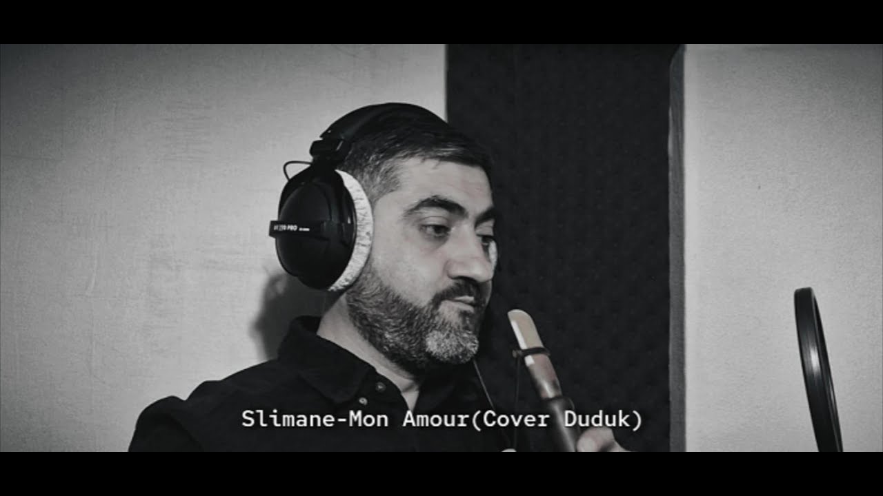 Mon Amour – Slimane (Cover au Duduk)