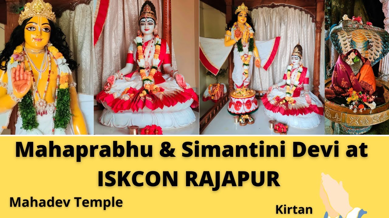 Mahaprabhu & Simantini Devi at ISKCON RAJAPUR | Mahadev Temple | Harinam Sankirtan | Puja Aarti