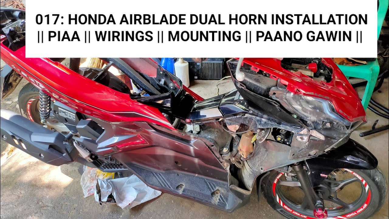 017: HONDA AIRBLADE DUAL HORN INSTALLATION | PIAA | WIRINGS | MOUNTING | PAANO GAWIN