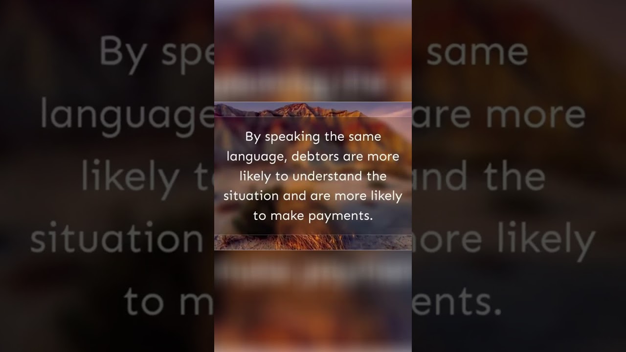 Unlock Faster Debt Collection: Why Spanish Matters