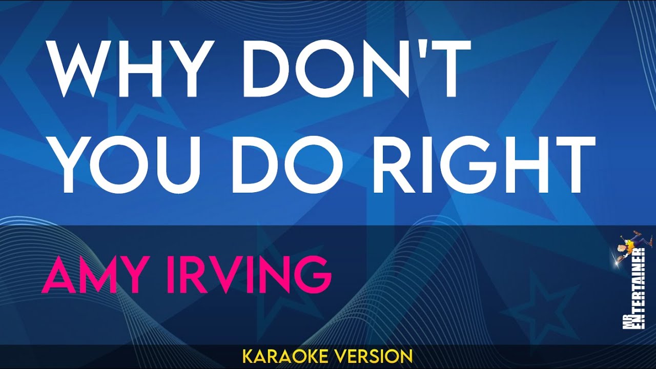 Why Don't You Do Right - Amy Irving (KARAOKE)