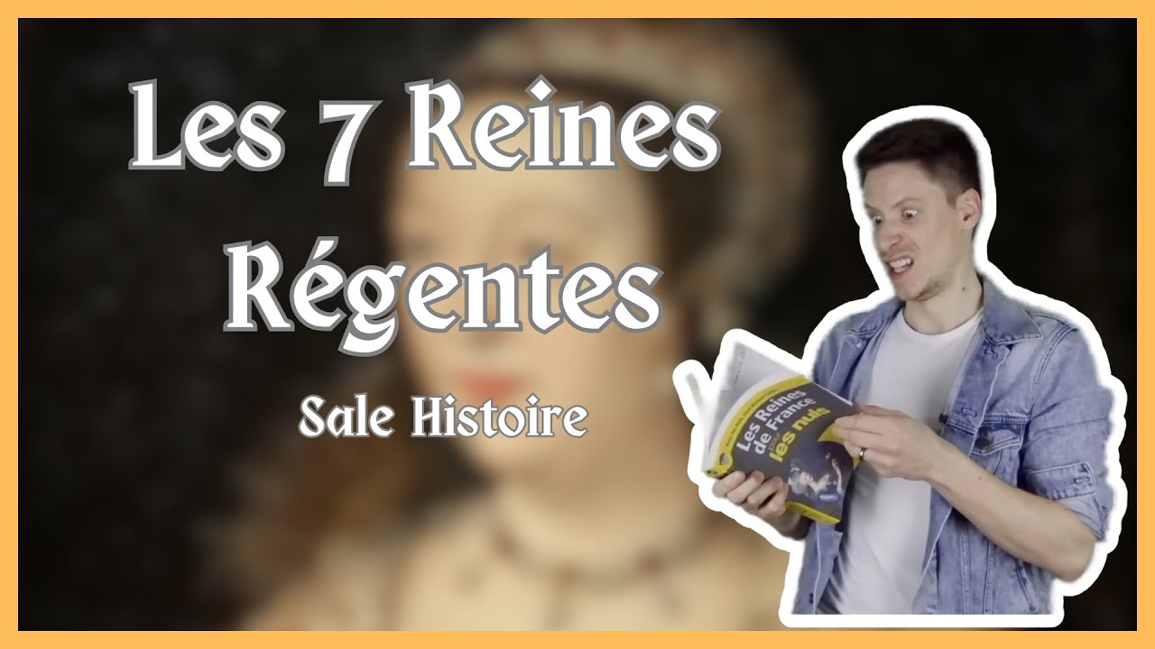 Les 7 Reines R&eacute;gentes de l'Histoire de France