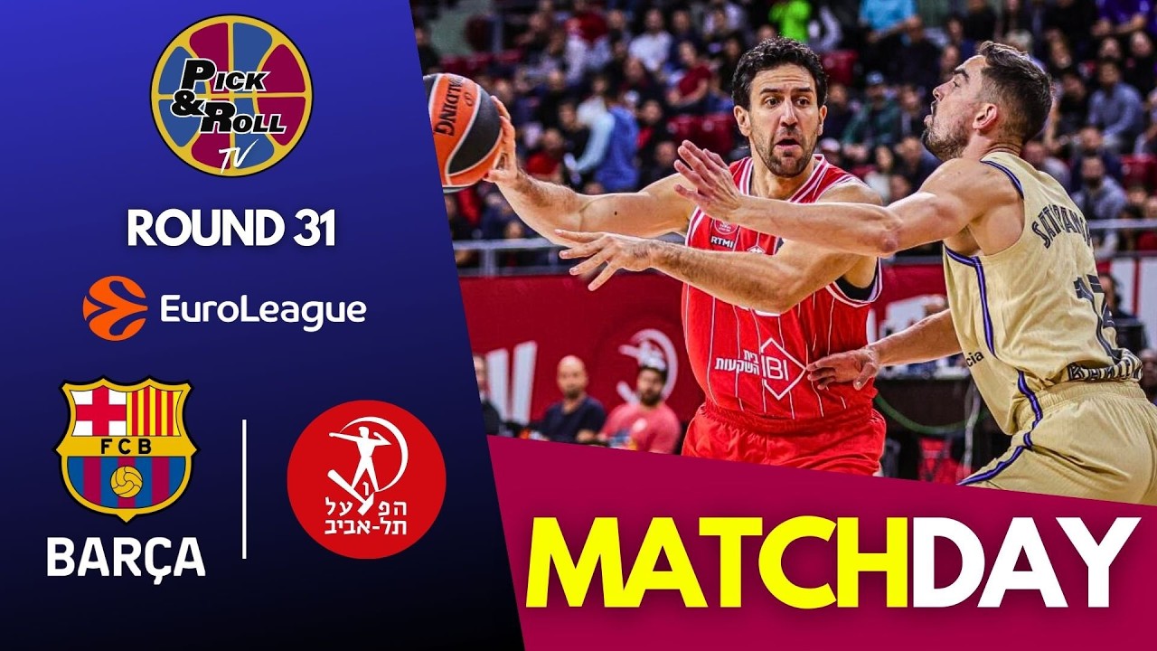 Barça Basket vs Hapoel Tel Aviv EN DIRECTO 🔴 | Round 31 Euroleague | Narración en DIRECTO