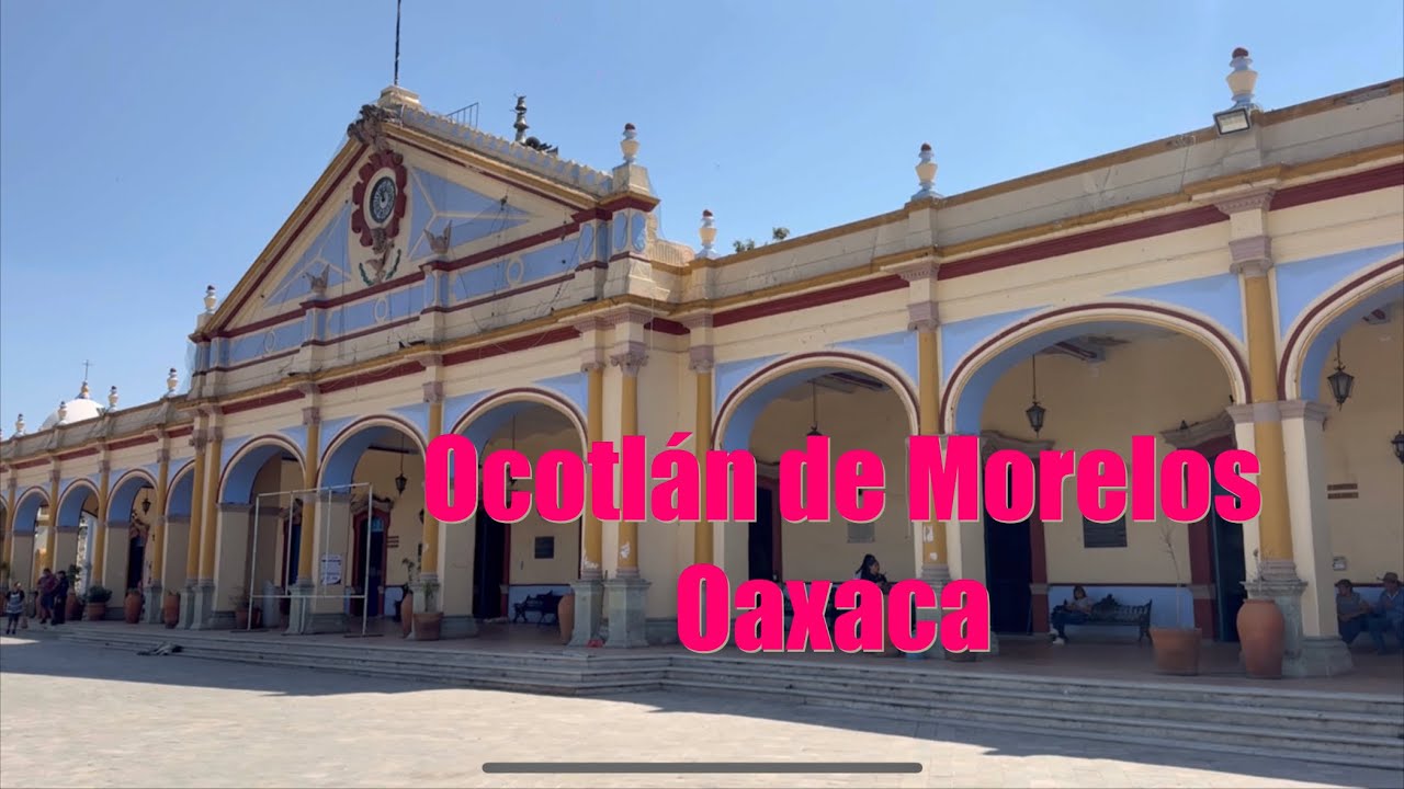Mi primer visita en Ocotlán Oaxaca 🇲🇽