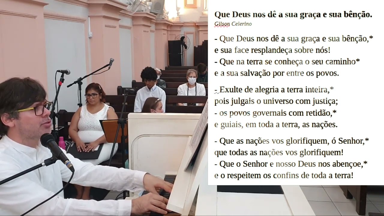 Salmo 66(67) Que Deus nos dê a sua graça e sua bênção - Gílson Celerino