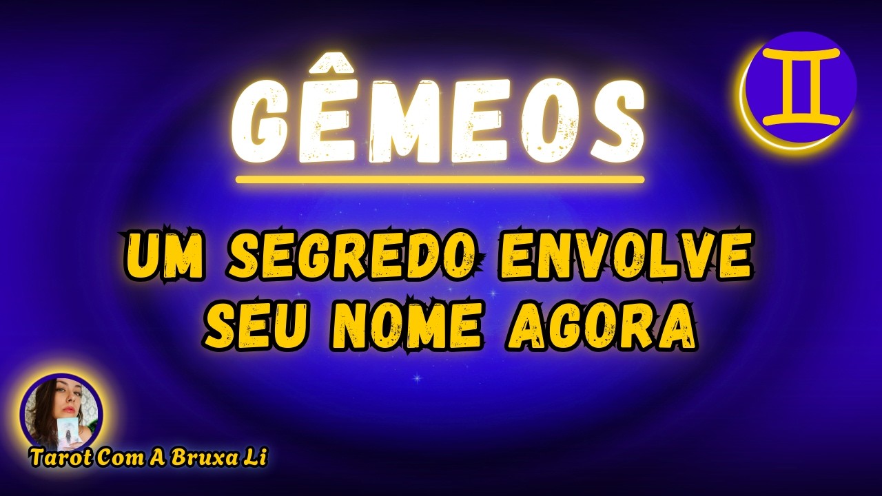 GÊMEOS♊ UM SEGREDO ENVOLVE SEU NOME AGORA