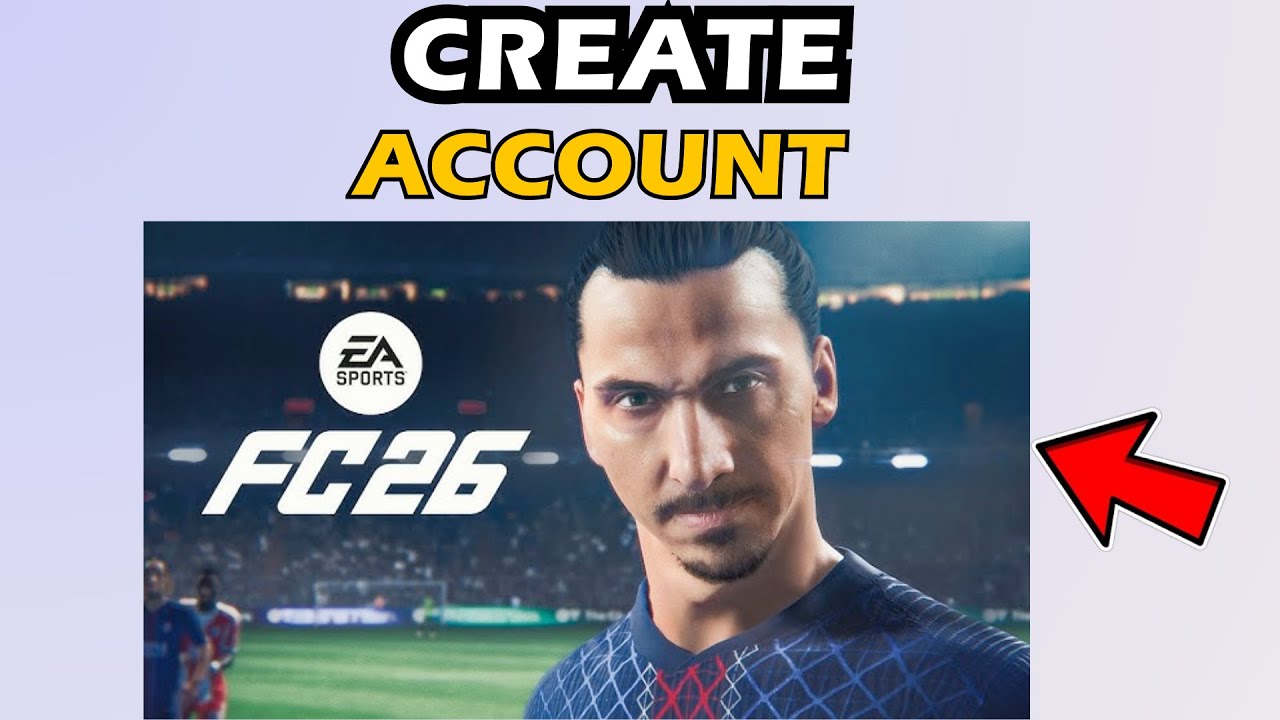 How to Create Account on EA FC 26