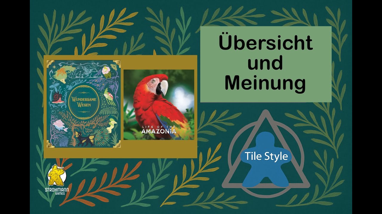 Life of the Amazonia - Wunderbare Wesen - Überblick und Meinung - Brettspiel / Bardame