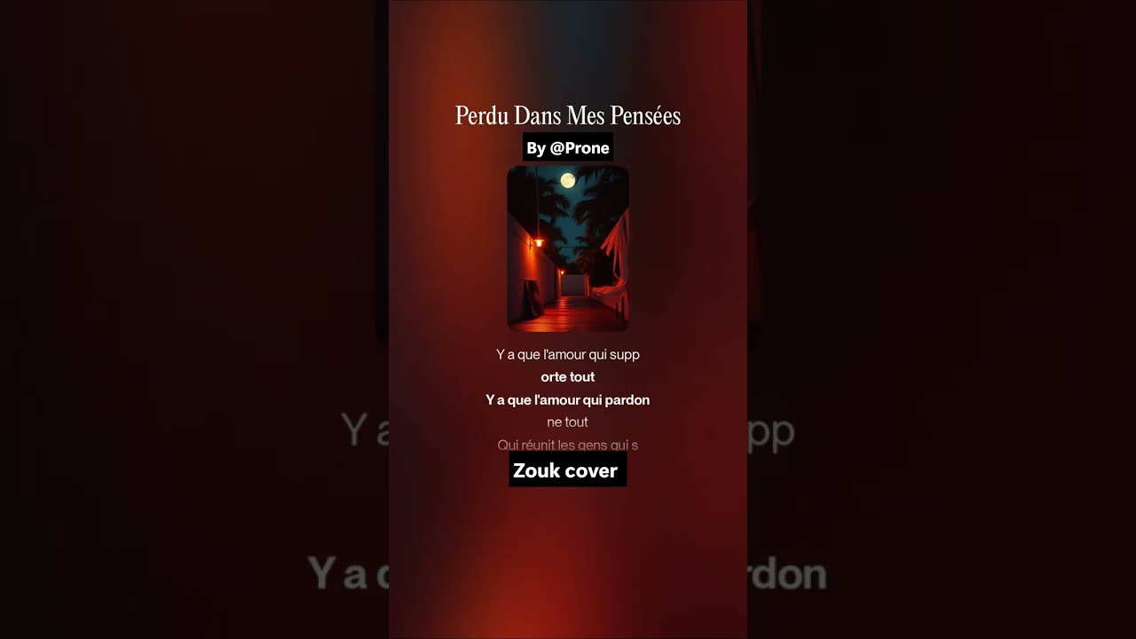 Perdu dans mes pensées - Zouk cover