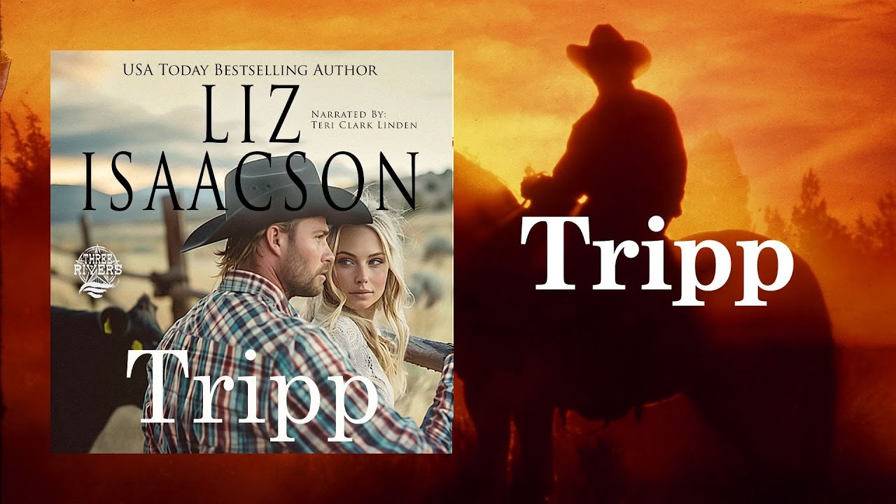 Book 2 - Tripp (Seven Sons Ranch Romance) - Clean Romance Full-Length Audiobook