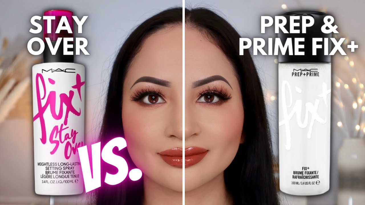 MAC FIX+ STAY OVER SETTING SPRAY VS. MAC PREP & PRIME FIX+ | Comparison Review & Wear Test!