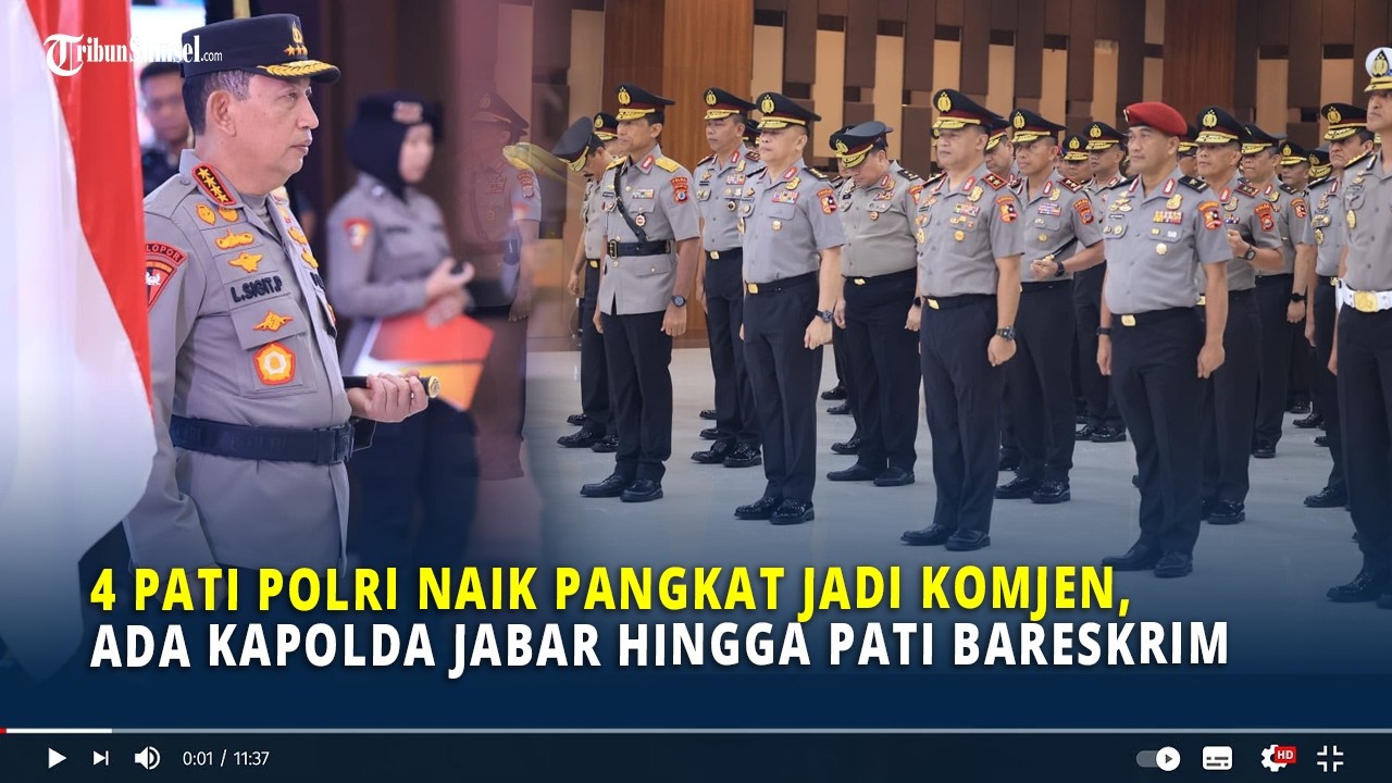 4 Pati Polri Naik Pangkat Jadi Komjen, Ada Kapolda Jabar hingga Pati Bareskrim