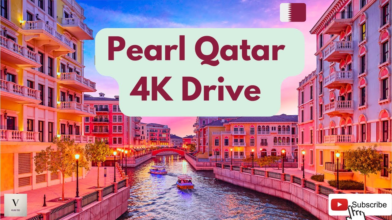 The Pearl Island | Doha Qatar | 4K Drive