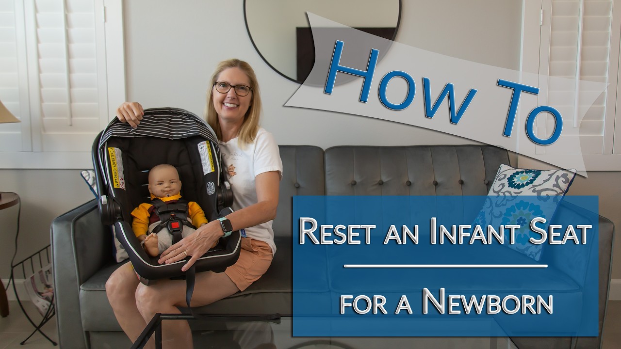 How to Reset a Rear-Facing Only Infant Seat to Fit a Newborn