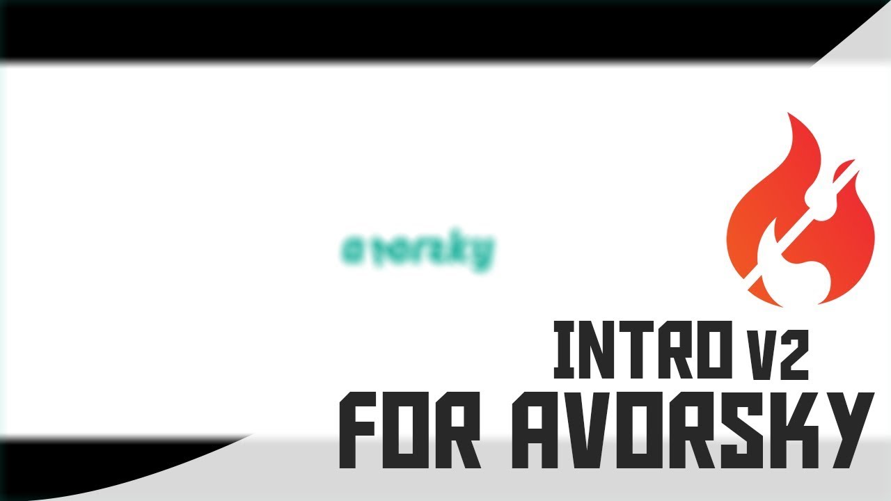 INTRO FOR AVORSKY V2