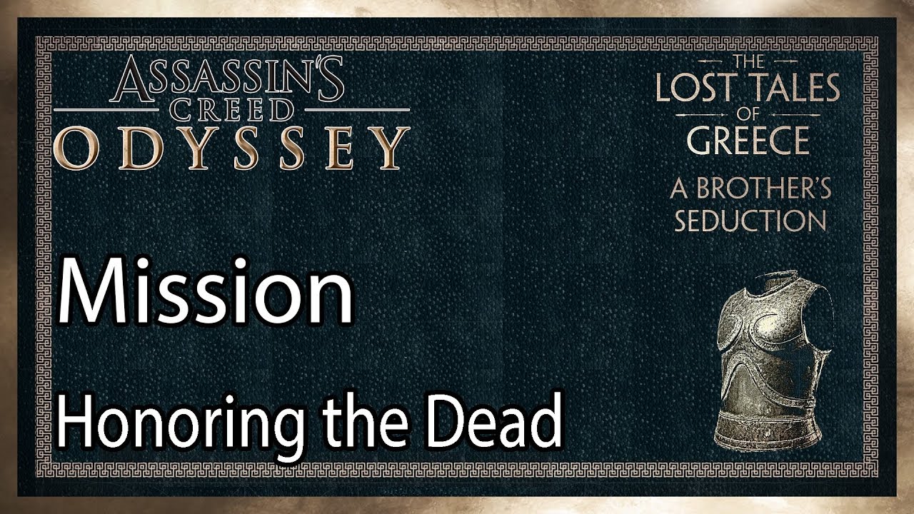 Assassin's Creed Odyssey Mission Honoring the Dead