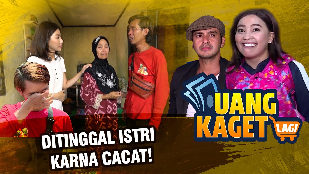 UANG KAGET LAGI EPS 293 - Ditinggal Istri Karna Cacat!