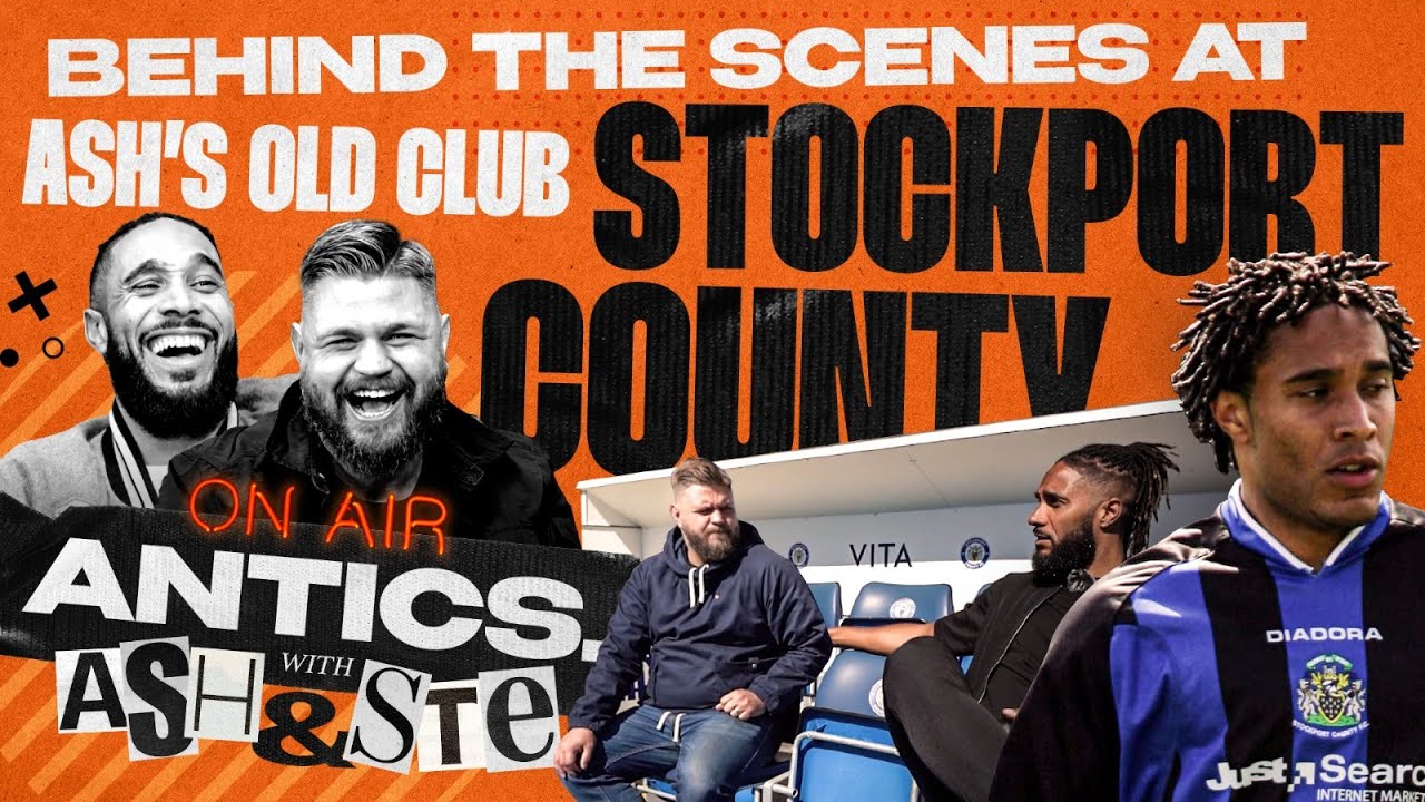 Ash & Ste go to Stockport County ahead of their Promotion Clash. Pitch Side Access ft Phil Bardsley