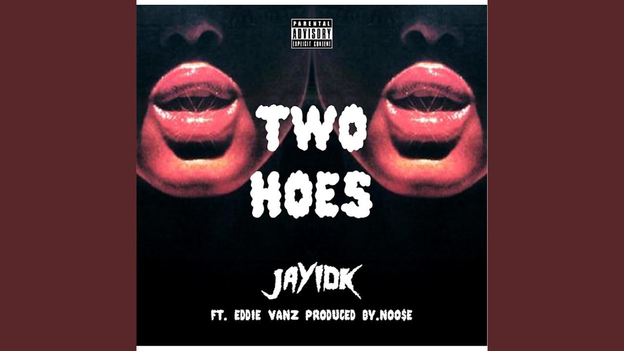Two Hoes (Remastered) (feat. Eddie Vanz)