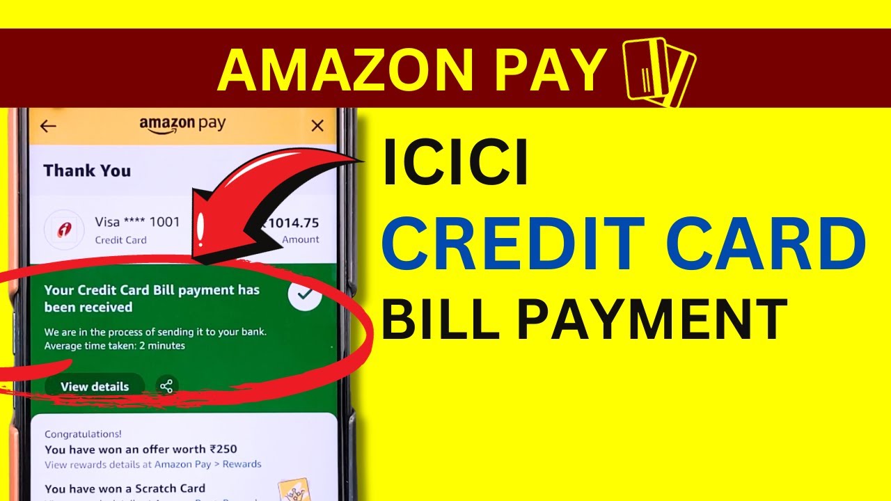 Amazon Pay ICICI Credit Card Bill Payment - Make Payment through ICICI Credit Card
