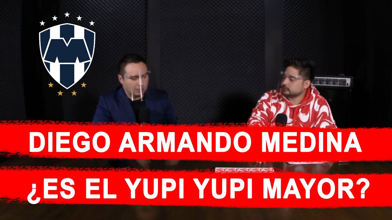 Diego Armando Medina &iquest;Es el Yupi Yupi Mayor?