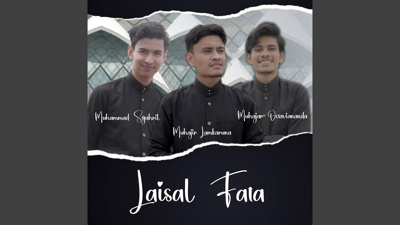 Laisal Fata (feat. Muhajir Lamkaruna, Muhajar Octaviananda)