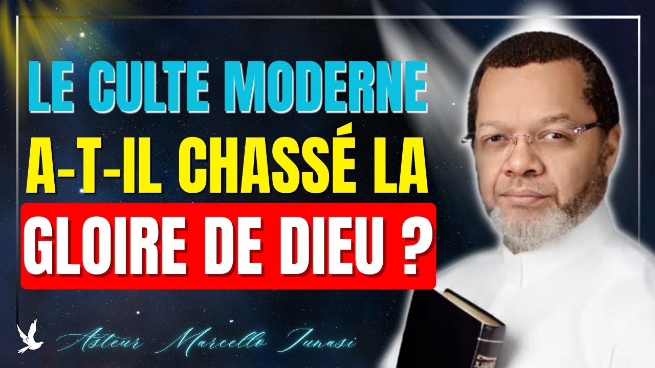 Les Trois Niveaux du Culte : Pourquoi la Gloire de Dieu Disparaît | Pasteur Marcello Tunasi