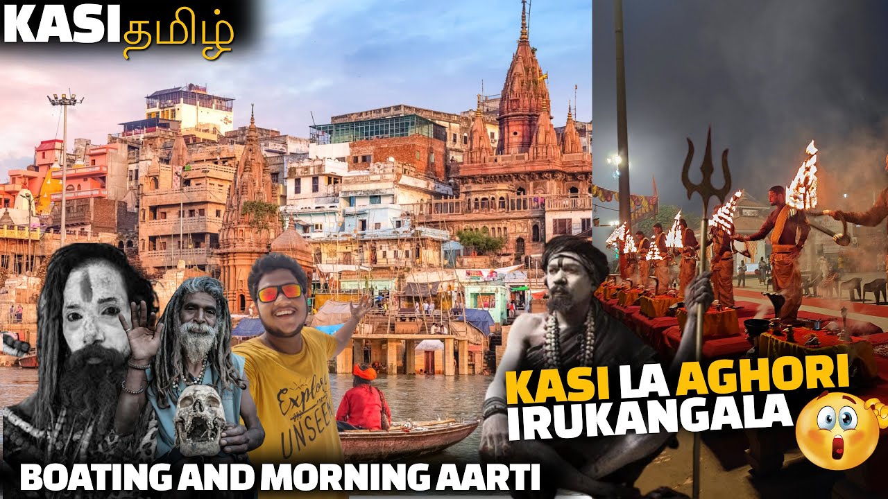 Kasi la aghori vibes 😲 | Morning Boating in kasi Ghats and Morning aarti at Varanasi Assi Ghat