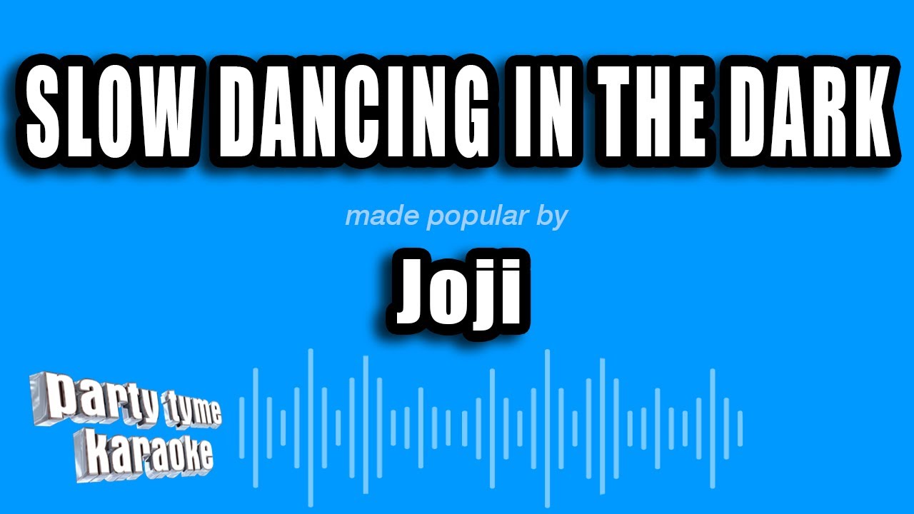 Joji - Slow Dancing In The Dark (Karaoke Version)