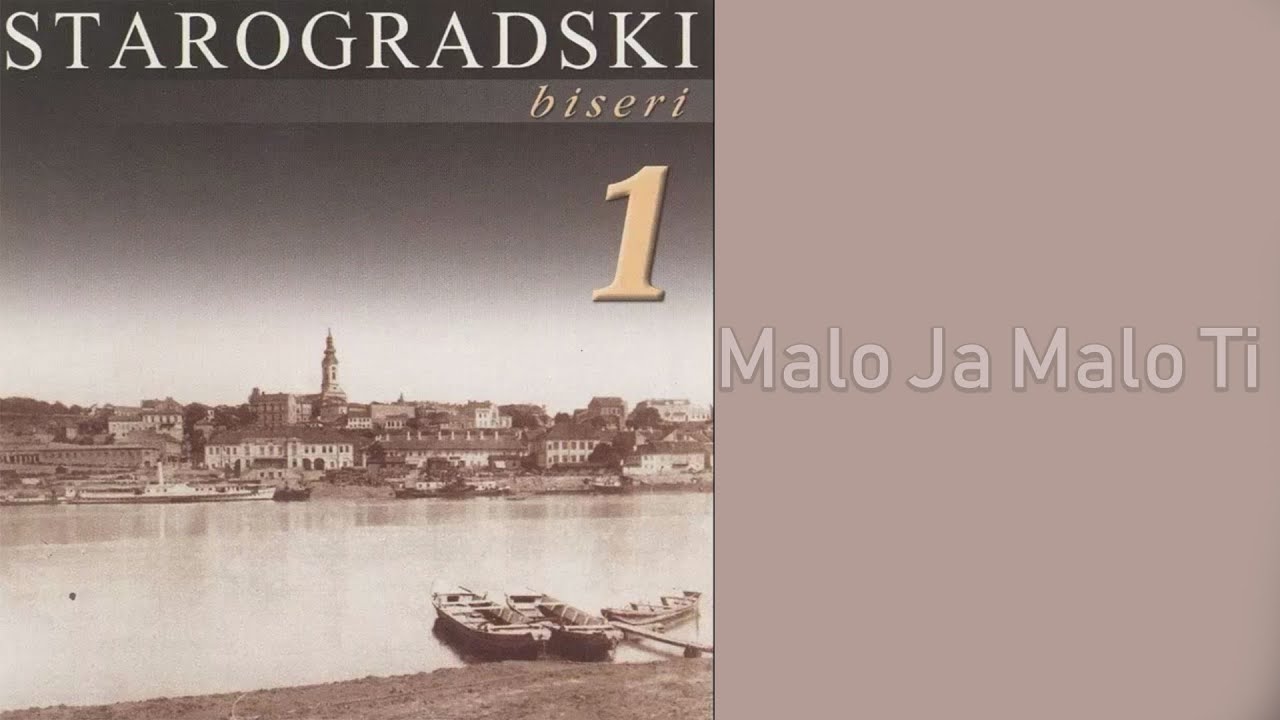 Starogradski Biseri - Malo ja malo ti  (Audio 2007)