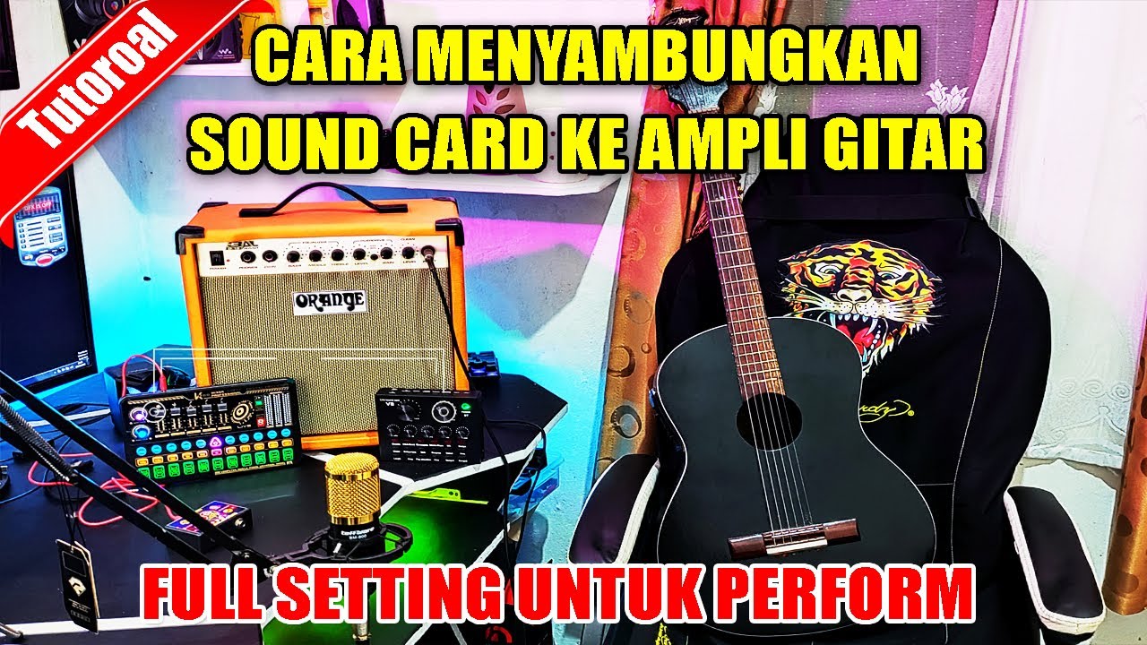 Gini Cara menyambungkan sound card ke Ampli Gitar full tutorial Kaya pengamen Jogja
