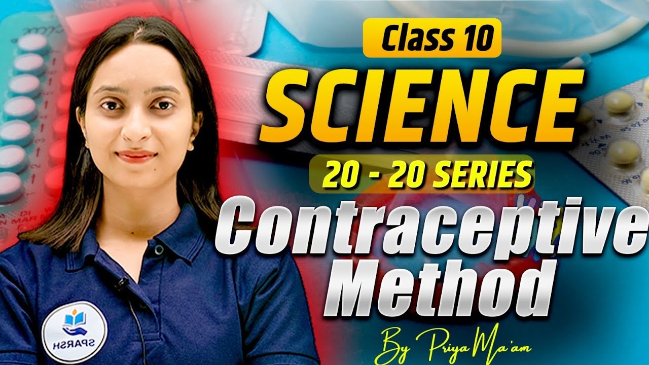 Class 10 Science – Contraceptive Methods Explained Easily | Board Exam 2026 Important Topic 🔥