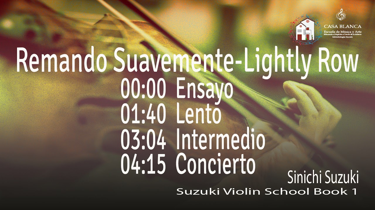 Suzuki Violin School: Book 1 | 2: Remando Suavemente-Lightly Row Acompañamiento en piano a 4 tiempos