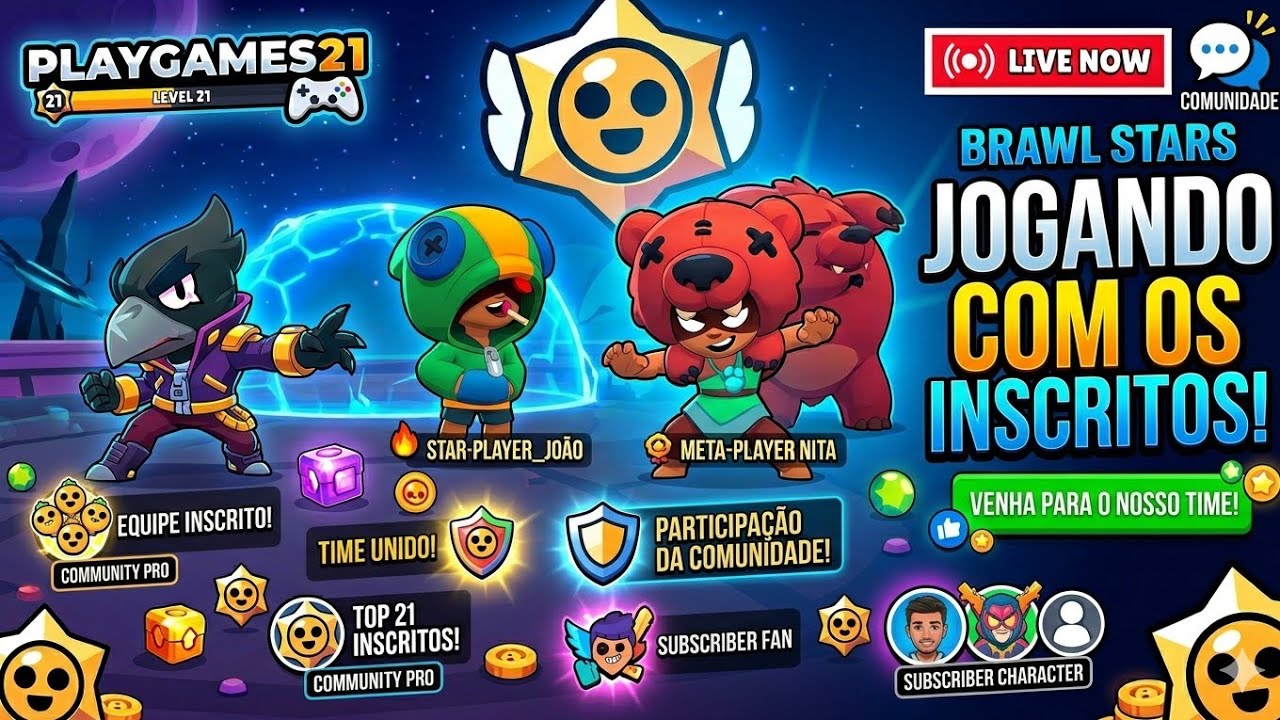 AO VIVO: BRAWL STARS JOGANDO COM INSCRITOS! VEM PRO TIME! 🌵