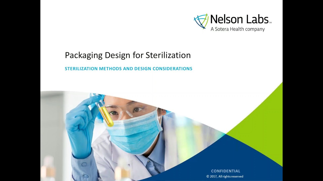 Packaging: Design for Sterilization