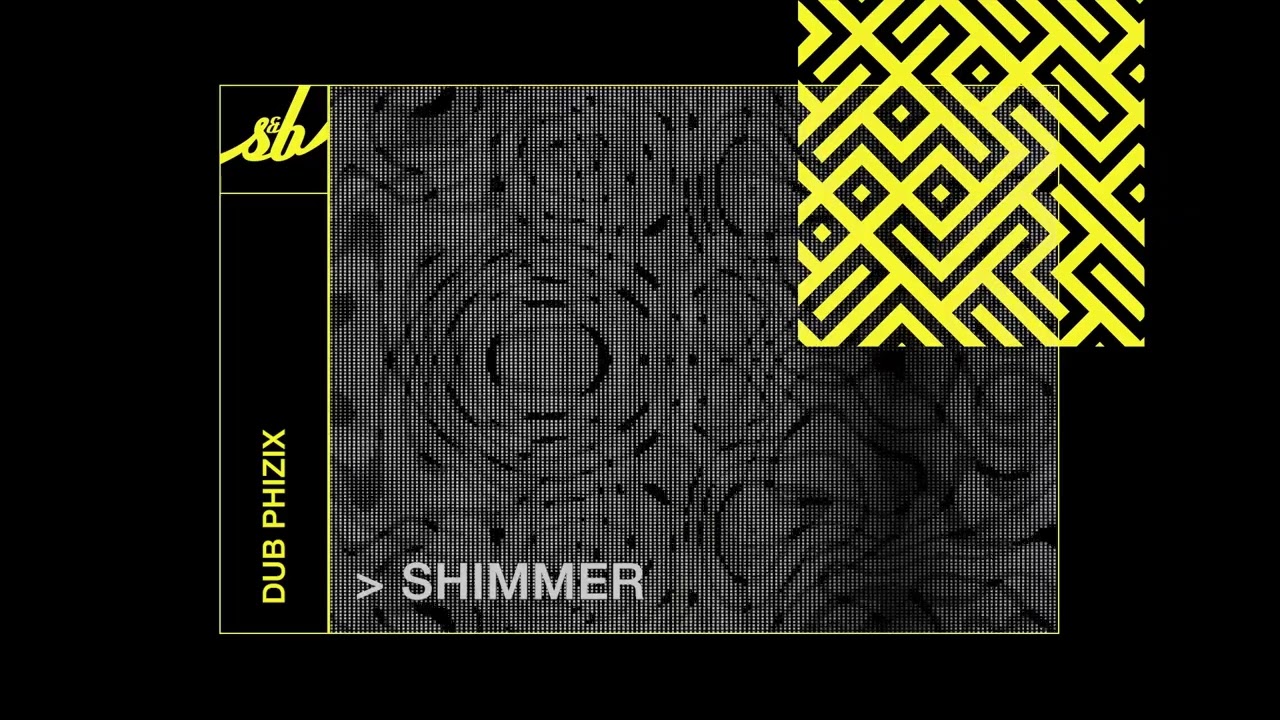 Dub Phizix - Shimmer