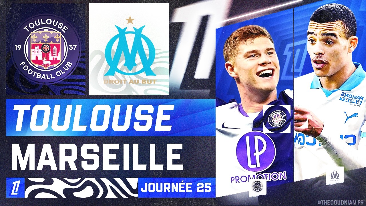 🔴 TOULOUSE - MARSEILLE | 🔵⚪ LA REVANCHE DE L'OM FACE AU TFC 🟣⚪ | LIGUE 1 - LIVE/DIRECT