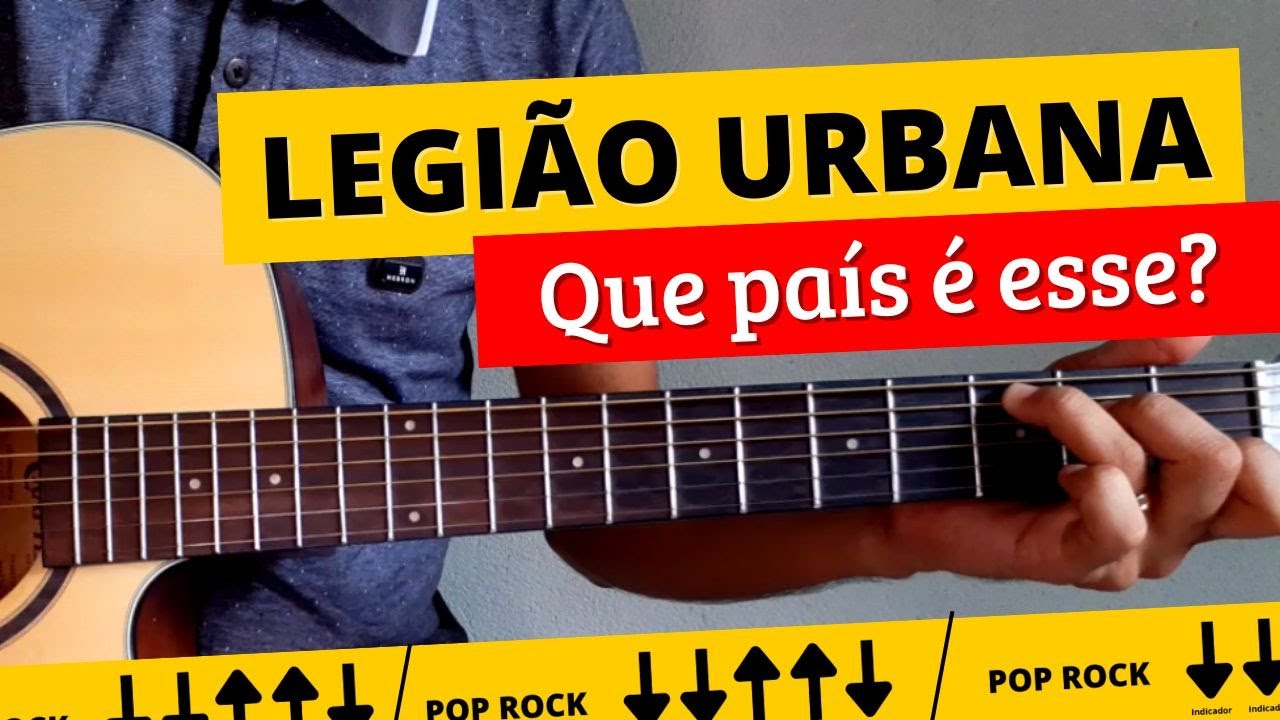 Que País é Esse - Legião Urbana (Aprenda a tocar a música)