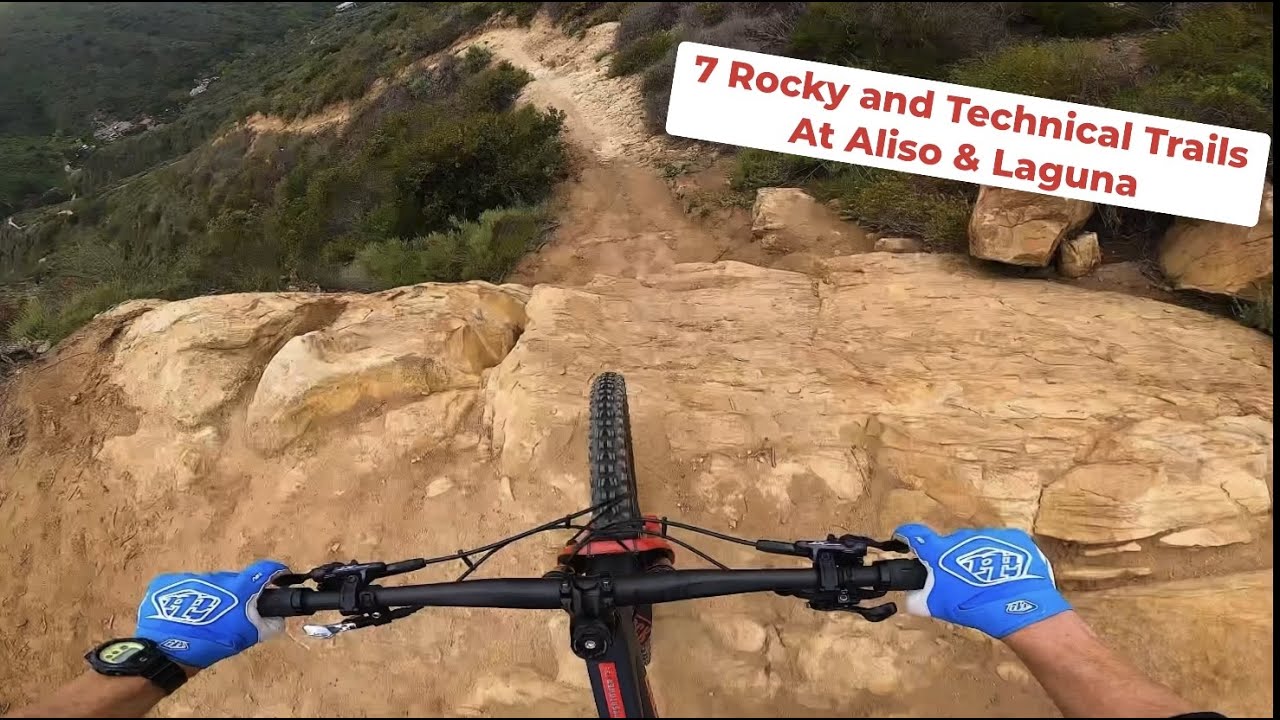 Riding 7 Technical  (and Steep) Trails in Aliso and Laguna!