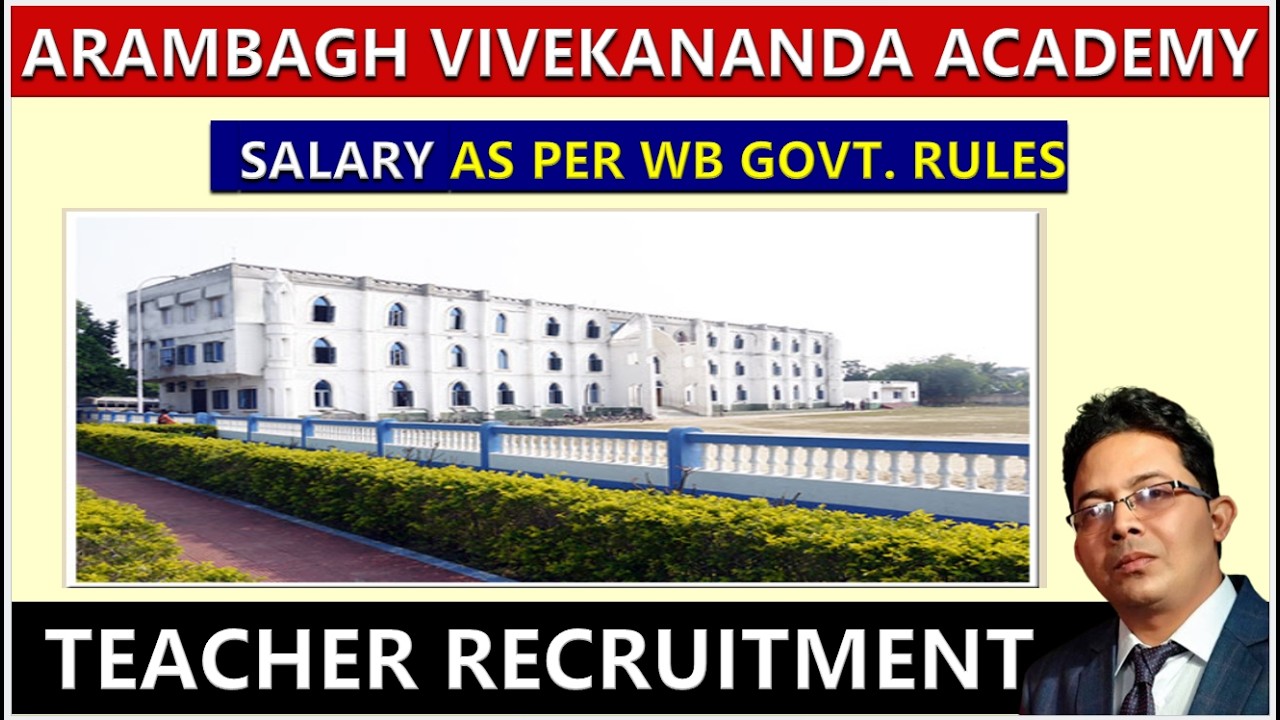 ARAMBAGH VIVEKANANDA ACADEMY  II TEACHER RECRUITMENT 2026 II TEACHING JOB II PGT II TGT II PRT