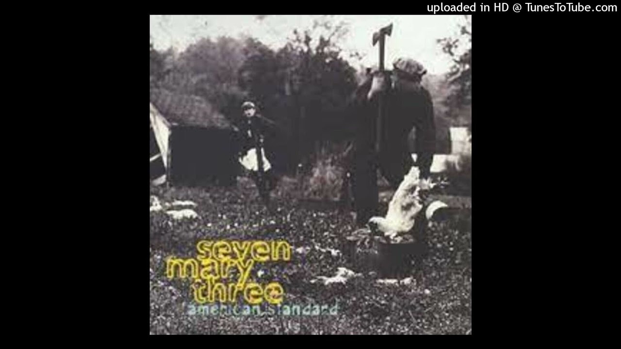 Seven Mary Three - Cumbersome