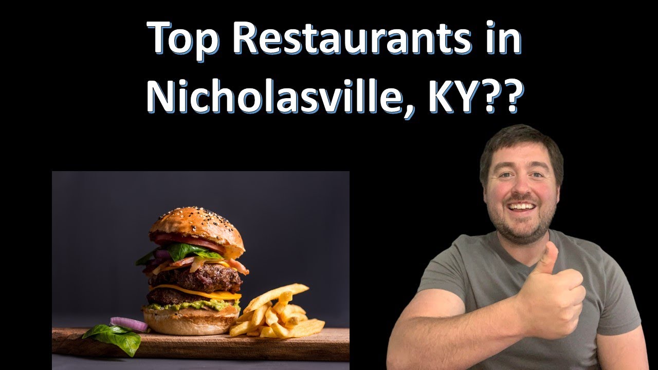 Top 10 Restaurants | Nicholasville Kentucky