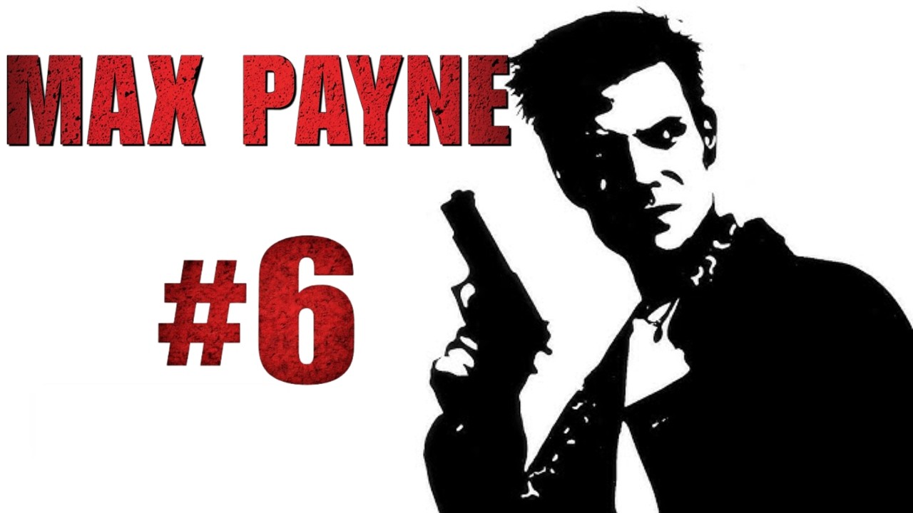 Max Payne #6 Lupino Is Dead