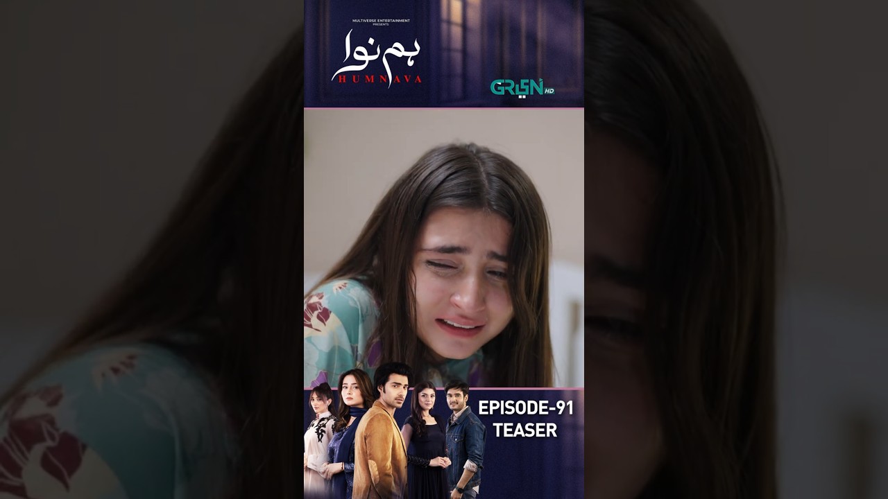 Humnava Episode 91 Teaser #shorts #shortsfeed #humnava #pakistanidrama #greentv