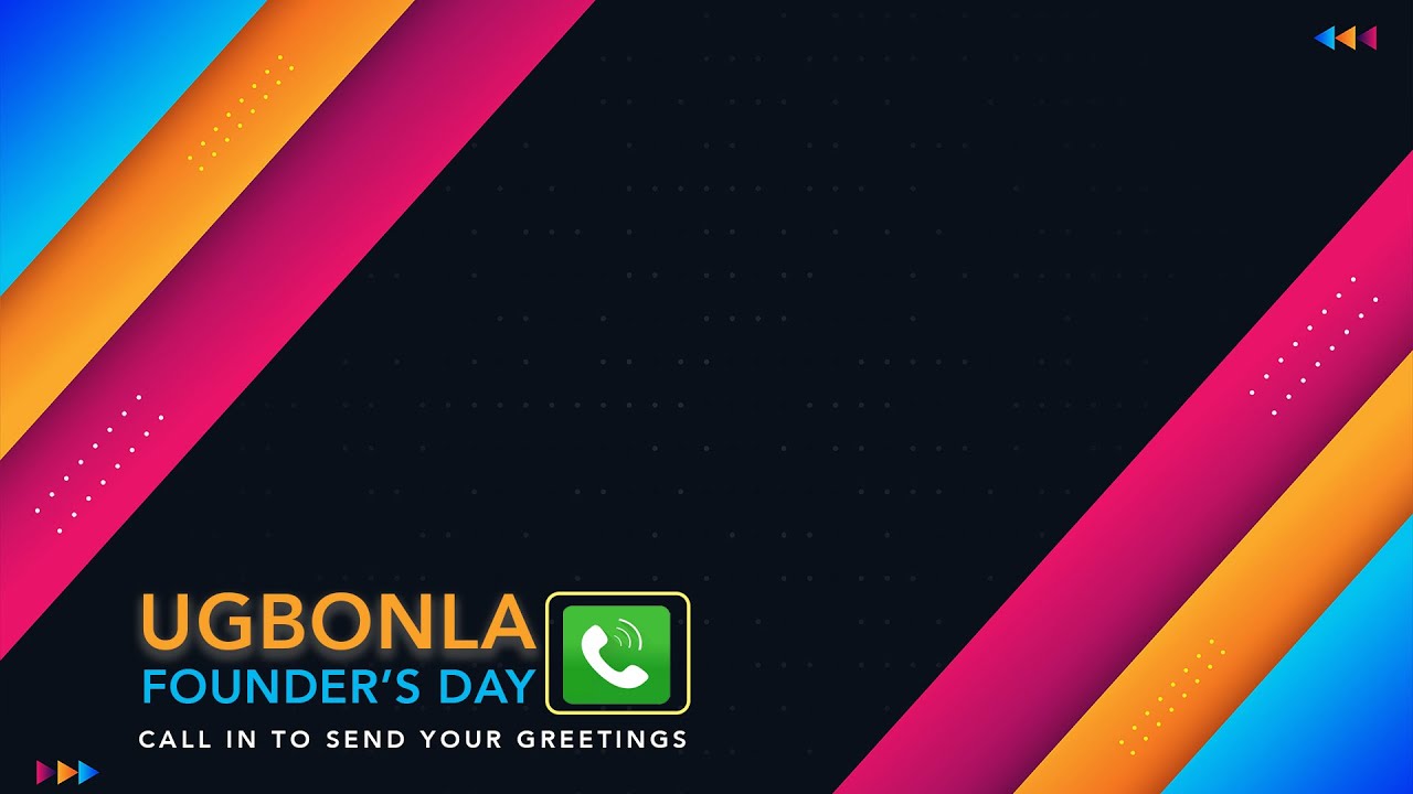 UGBONLA FOUNDER'S DAY