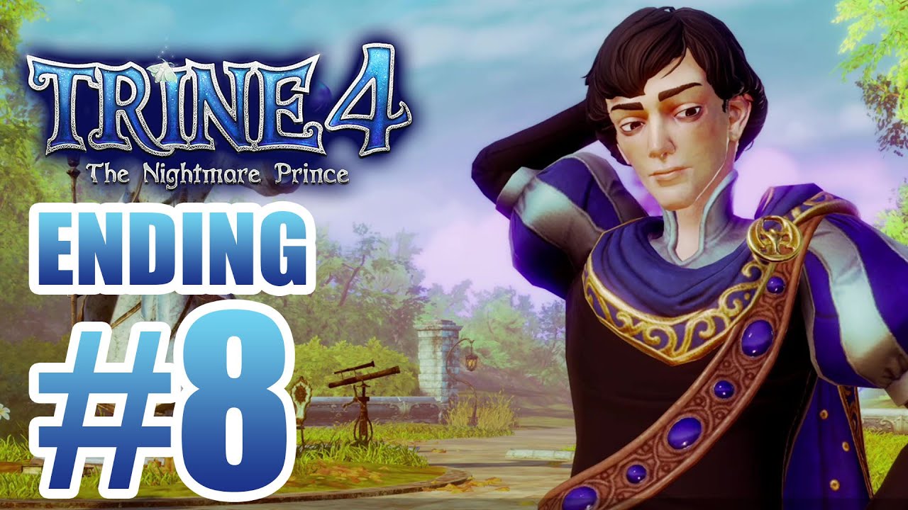 Trine 4 The Nightmare Prince Ending & Final Boss -  Gameplay Walkthrough Part 8