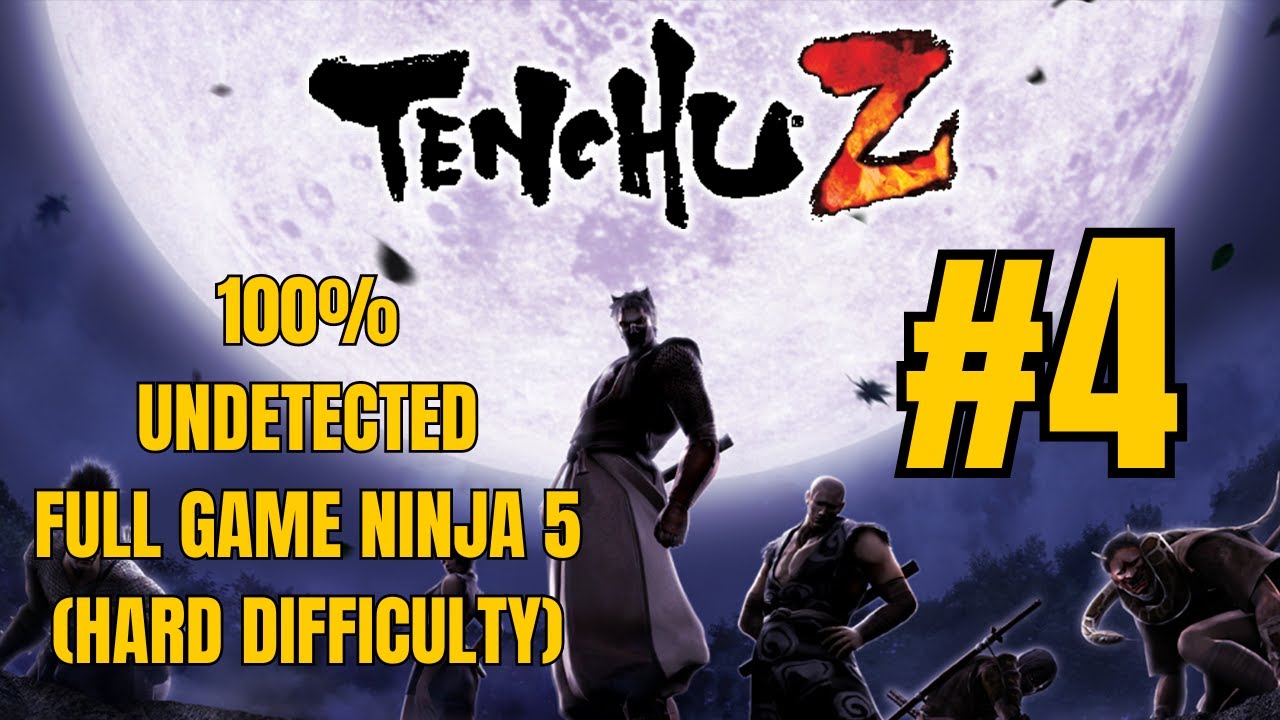 Tenchu Z (4k 60fps) - 100% Undetected Ninja 5 Full Game Final Part